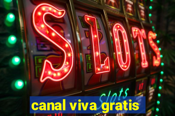 canal viva gratis